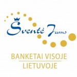 Šventė Jums, UAB | banketai visoje Lietuvoje
